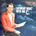 Saturday Night With Mr. C. - Monaural 