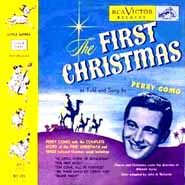 Perry's original recording of "The First Christmas" circa 1950!