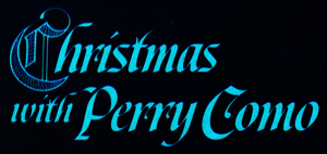 Christmas with Perry Como ~ Bonus album circa 1983