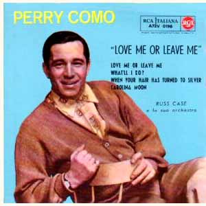 Love Me or Leave Me - RCA Italiana