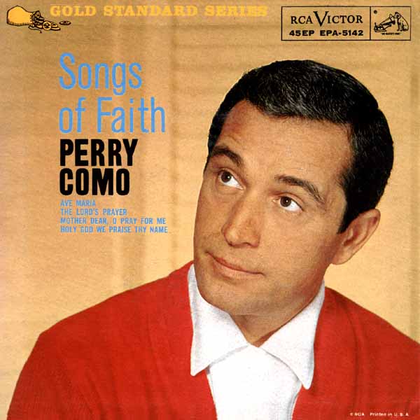 Songs of Faith - Perry Como - Gold Standard Release 