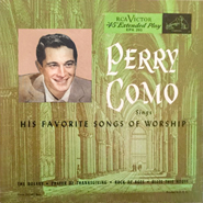 Perry Como Sings His Favorite Songs of Worship