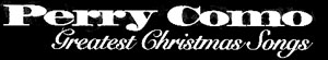 Perry Como - Greatest Christmas Songs