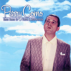Perry Como Sings Songs of Faith & Inspiration