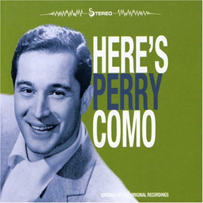 Here's Perry Como - Disky 2006