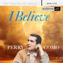 I Believe - 45 Extended Play version 8 tracks