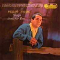 Perry Como Sings Just For You