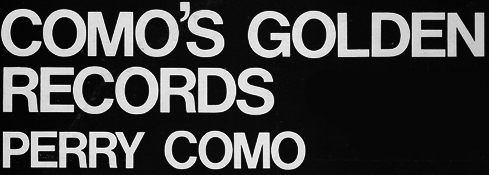Como's Golden Records