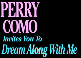 Dream Along With Me