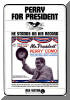 Perry for President - promotional advertisement 1962