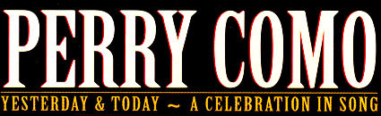 Yesterday & Today ~ A Celebration In Song